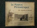 LARRIBE, REVEILLAUD et BEL. "Le Maroc Pittoresque  (FÈS -...