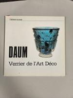 Daum, maîtres verriers par N. Daum, Éd. Edita/Denoël 1980
Daum par...