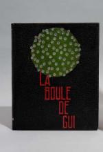 Roland Dorgelès. La Boule de gui. Paris, Cercle Grolier, 1925....